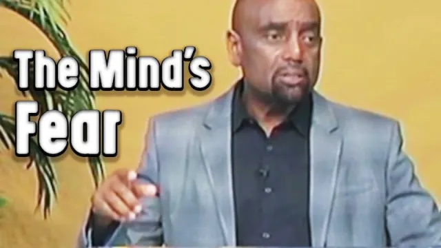 The Mind's Fear, June 30, 2013 Archive Sunday Service