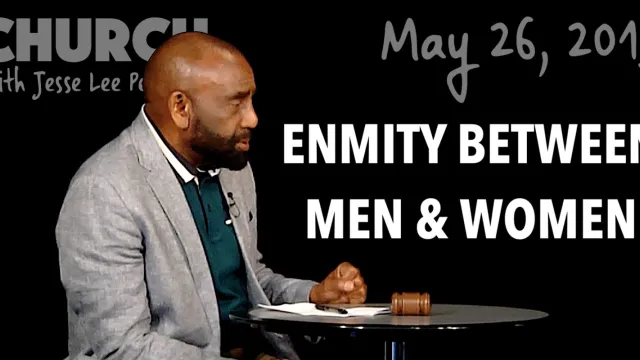 Enmity Between Men and Women (Church, May 26, 2019)