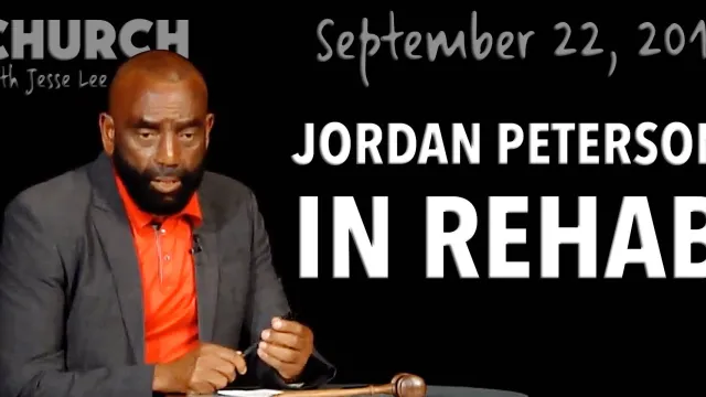 Jordan Peterson in Rehab (Church, Sept 22, 2019)