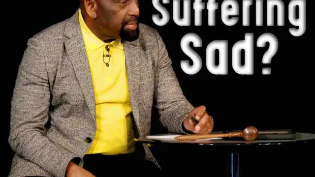 Church April 25, 2021: Is Suffering Sad?