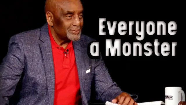 Everyone is a monster | Church 2/23/25