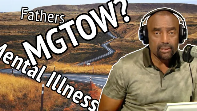 Jesse talks about Men's Forum, Mental Illness, Fathers, MGTOW