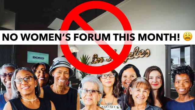 No Women's Forum this month