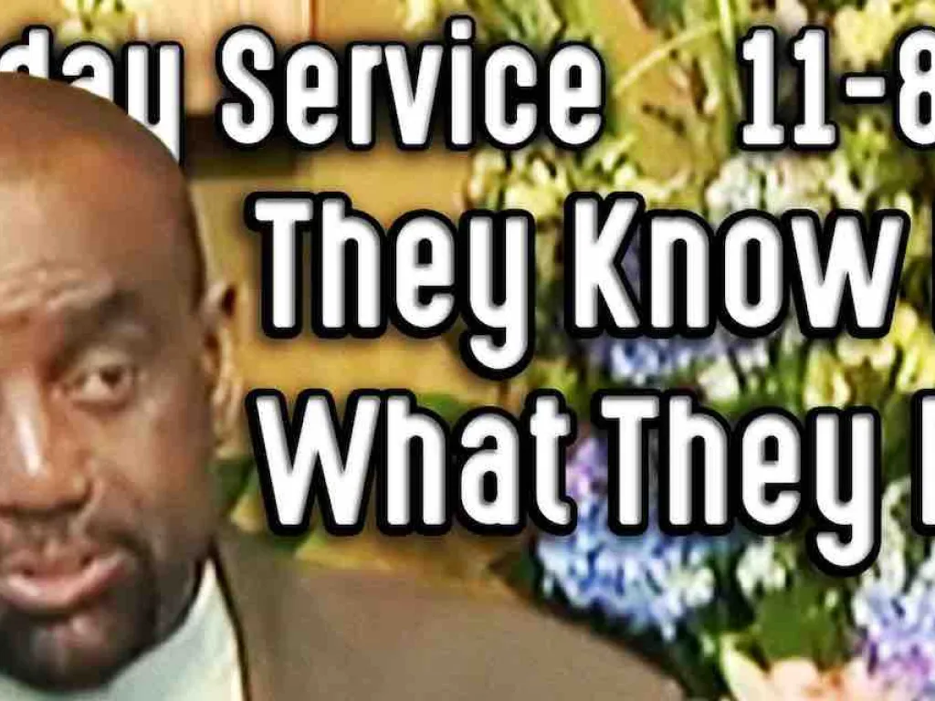 They Know Not What They Do (Sunday Service 11/8/09)