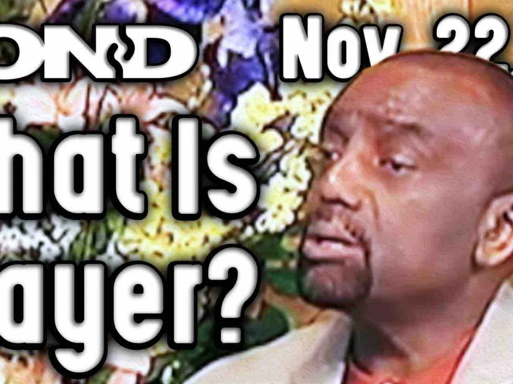 What Is Prayer? (BOND Sunday Service 11/22/09)