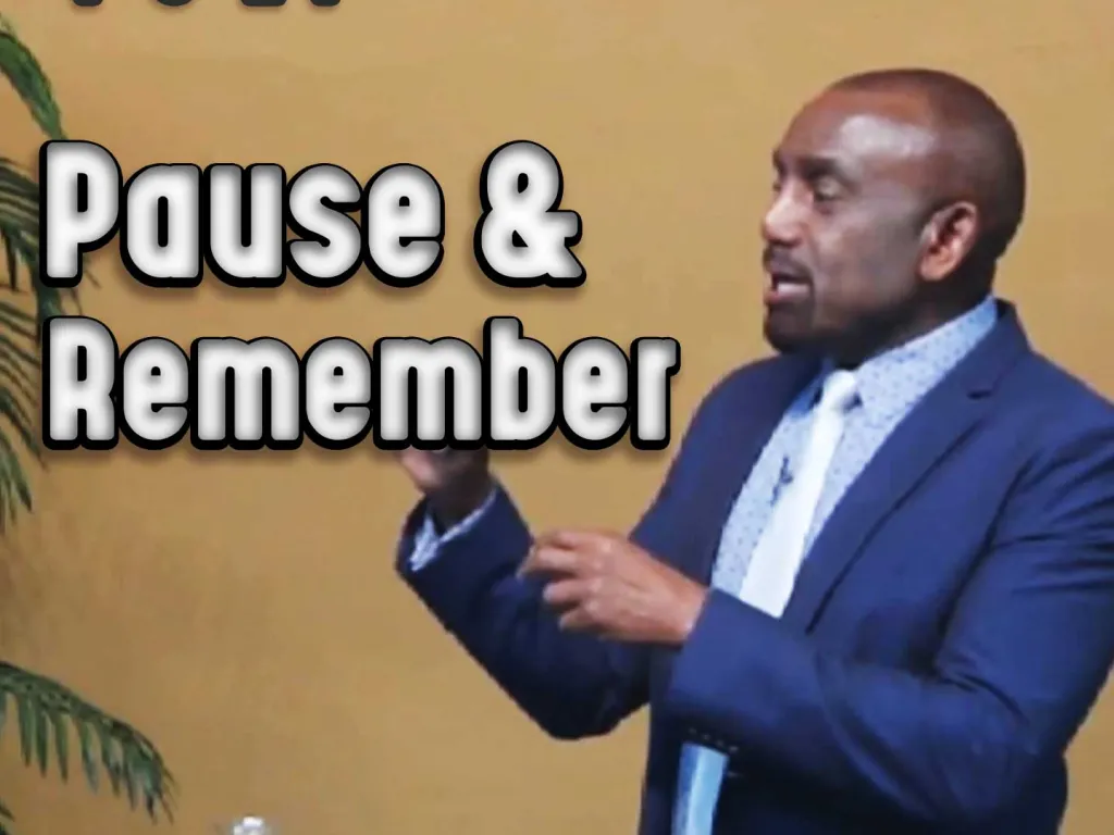 Rejoice in the Lord: Pause and Remember (Church Archive 4/6/14)