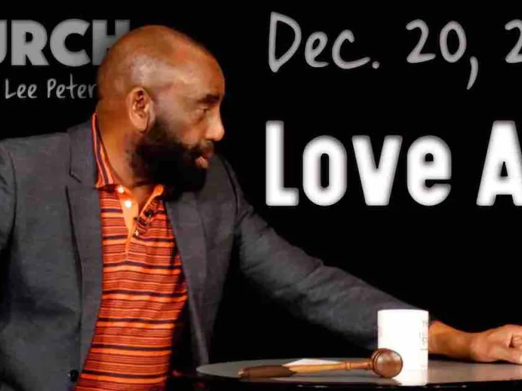 Church, Dec 20, 2020: Do You Love All People?
