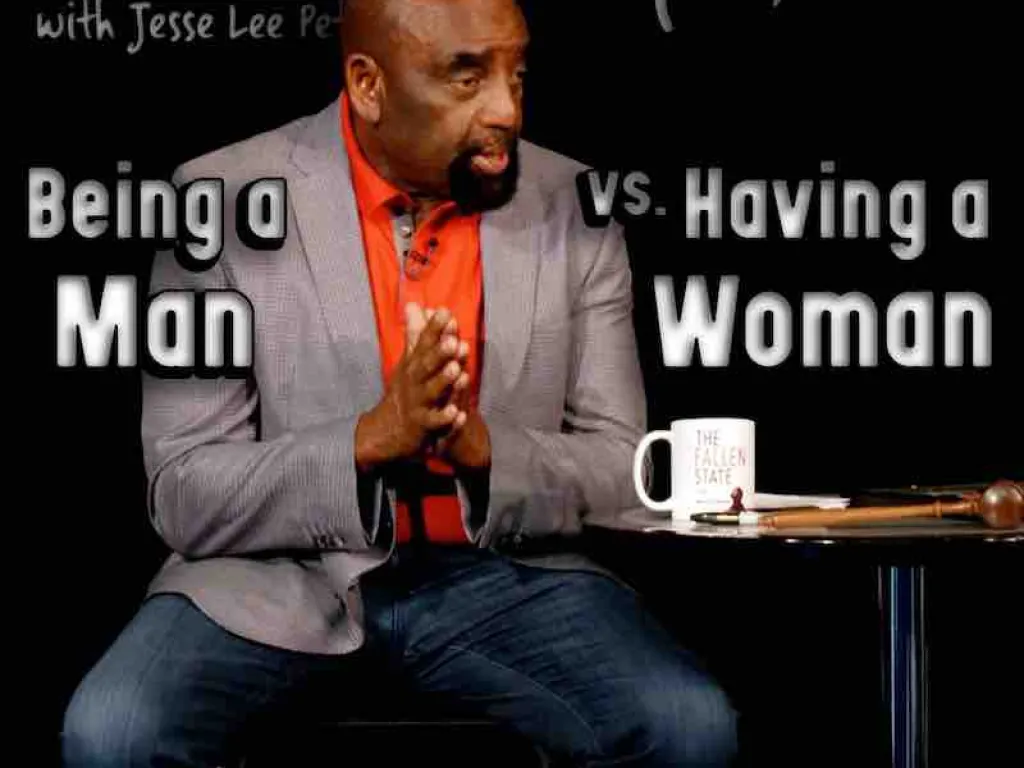 Church September 5, 2021: Being a Man vs Having a Woman