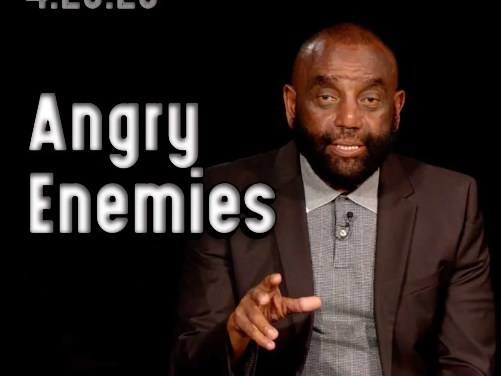 What Is a Friend? (Anyone with Anger Is an Enemy) Never Treat a Title Differently: CHurch 4/23/23