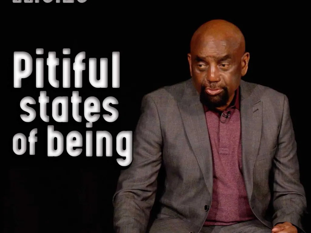 Are you a pitiful person? Church 11/5/23 — Overcome your states of being