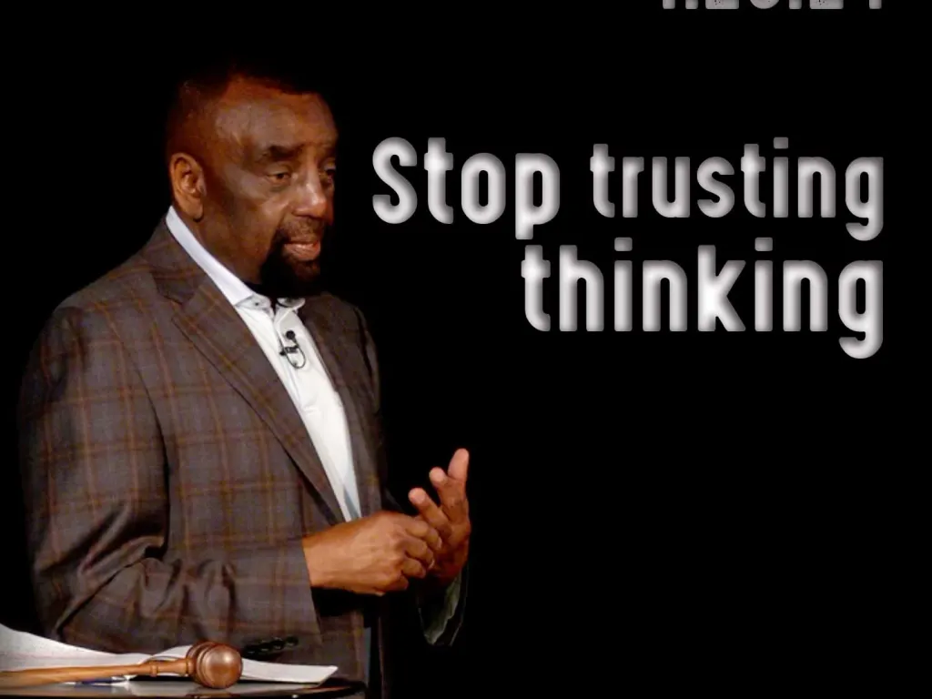 Which... being something or doing something? Church 4/28/24 Stop trusting thinking