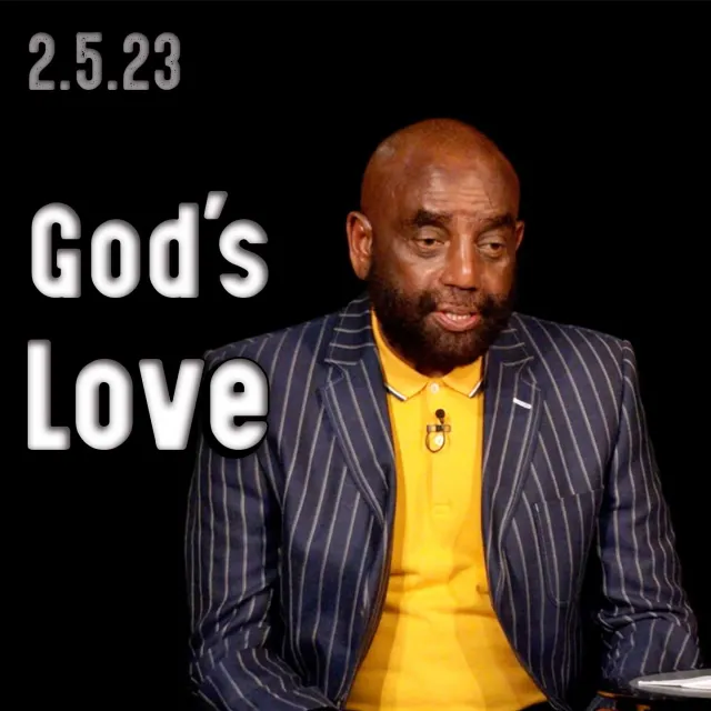 God's Love: Church 2/5/23