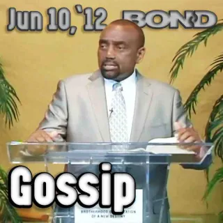 Sunday Service, June 10, 2012: Gossip