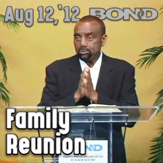 BOND Archive Sunday Service, August 12, 2012: Family Reunion