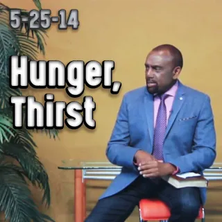 They who take wisdom will hunger and thirst for more | Sunday Service Archive 5/25/14