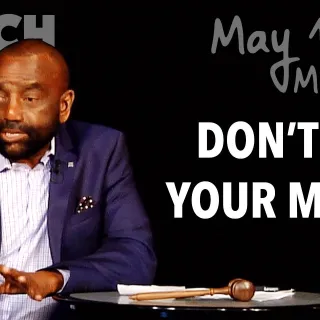 Don't Fear Your Mother. (Mother's Day Church, May 12, 2019)