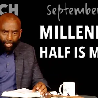 Millennials: Half Is Missing (Sept 8, 2019)