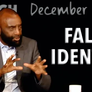 False Identity (Church, Dec 8, 2019)