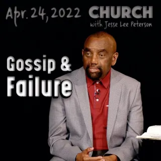 Gossip and Failure: Church, Apr 24, 2022